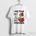 Classic Grinch I Will Drink Dr Pepper Here Or There I Will Drink Dr Pepper T-Shirts, Hoodie, Sweatshirt