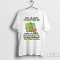 Classic Grinch Im Getting Up 27 Complete Getting Up Failed Try Again Later T Shirts Hoodie, Sweatshirt | AU01DripNestTees.com