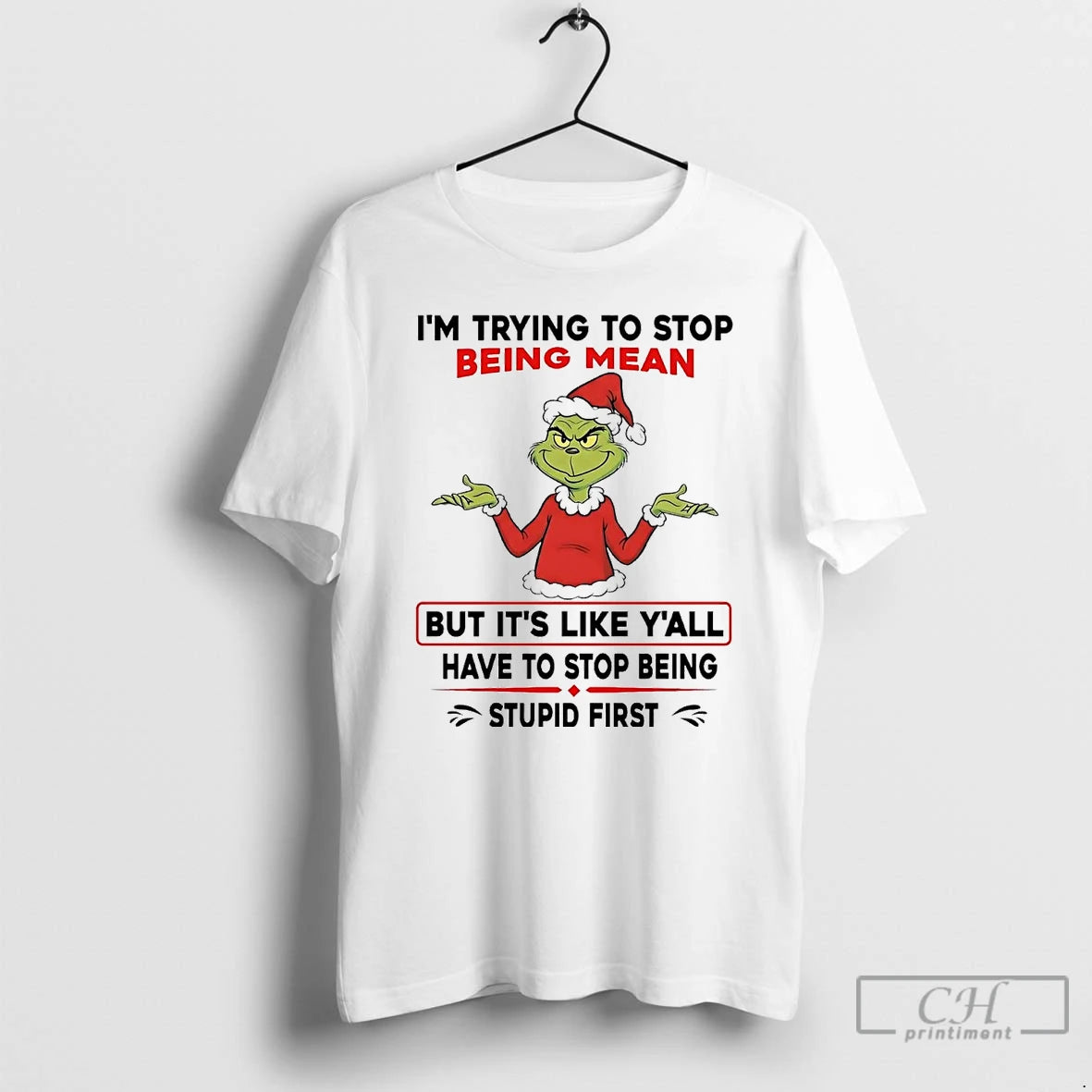 Classic Grinch Im Try To Stop Being Mean But Its Like Yall Christmas T Shirts Hoodie, Sweatshirt | AU01DripNestTees.com