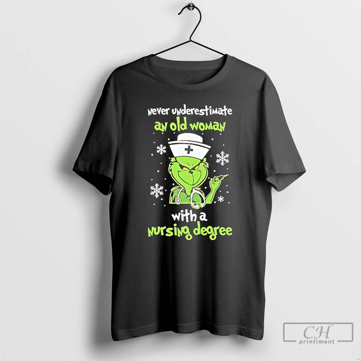 Classic Grinch Never Underestimate An Old Woman With A Nursing Degree T-Shirts, Hoodie, Sweatshirt | AU01DripNestTees.com