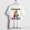 Classic Grinch Santa I Always Start The Day With Good Intentions Then I Get Out T-Shirts, Hoodie, Sweatshirt