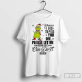 Classic Grinch Santa Whatever I Did To Piss You Off Please Let Me Know So T-Shirts, Hoodie, Sweatshirt | AU01DripNestTees.com