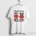 Classic Grinch If Me And My Sister Get To Arguing Do Not Join In We T-Shirts, Hoodie, Sweatshirt | AU01DripNestTees.com