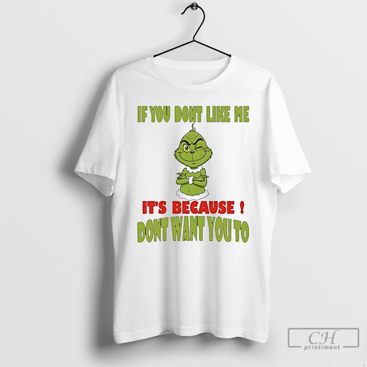 Classic Grinch If You Dont Like Me Its Because Dont Want You To T Shirts Hoodie, Sweatshirt | AU01DripNestTees.com