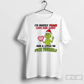 Classic Grinch Im Mostly Peace Love And Light Peace Love And Light And A Little T-Shirts, Hoodie, Sweatshirt