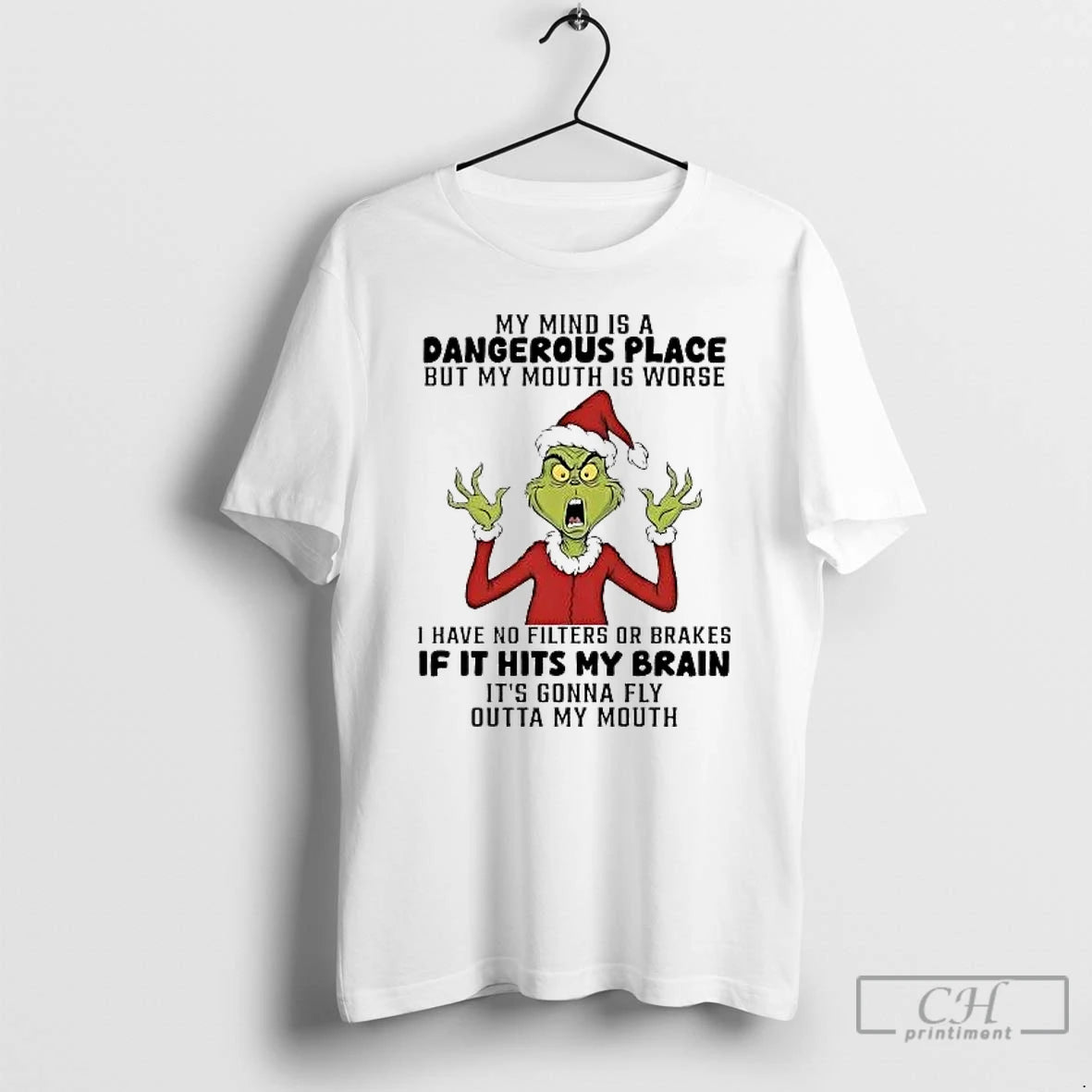 Classic Grinch My Mind Is A Dangerous Place But My Mouth Is Worse Christmas T-Shirts, Hoodie, Sweatshirt