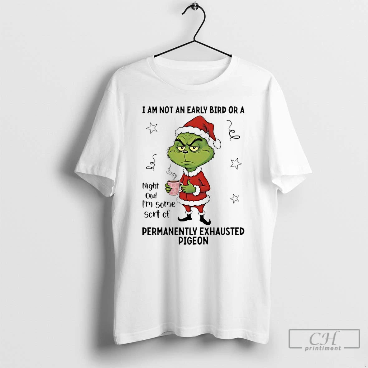 Classic Grinch Santa I Am Not An Early Bird Or A Night Owl Im Some T-Shirts, Hoodie, Sweatshirt | AU01DripNestTees.com