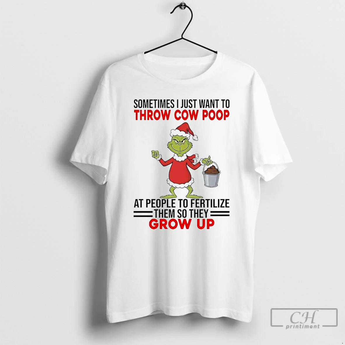 Classic Grinch Sometimes I Just Want To Throw Cow Poop Grow Up Christmas T Shirts Hoodie, Sweatshirt | AU01DripNestTees.com