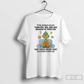 Classic Grinch That Check Engine Light Is Gonna Come On T-Shirts, Hoodie, Sweatshirt | AU01DripNestTees.com