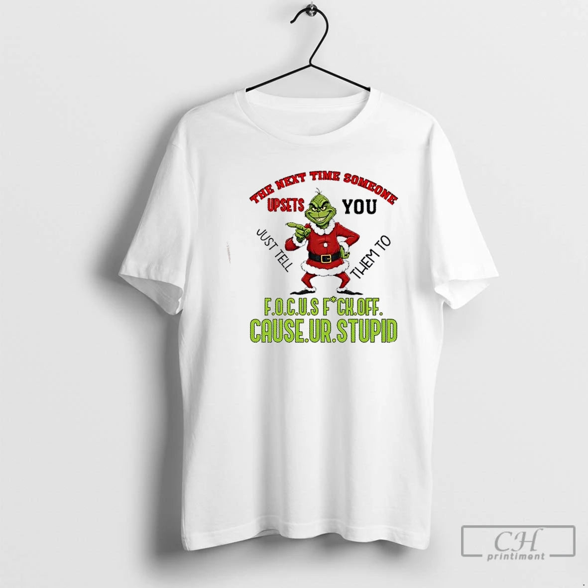 Classic Grinch The Next Time Someone Upsets You Just Tell Them To F O T-Shirts, Hoodie, Sweatshirt | AU01DripNestTees.com