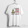 Classic Grinch Ve Cooked For People I Should Poisoned So Yes I Do Have Self T-Shirts, Hoodie, Sweatshirt