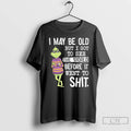 Classic Grinch Wearing Sunglasses I May Be Old But I Got To See The World T-Shirts, Hoodie, Sweatshirt | AU01DripNestTees.com