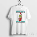 Classic Grinch You Have A Problem With My Attitude And Thats Your Problem T Shirts Hoodie, Sweatshirt | AU01DripNestTees.com