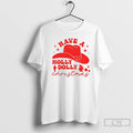Classic Have A Holly Dolly Funny Merry Christmas T-Shirts, Hoodie, Sweatshirt | AU01DripNestTees.com