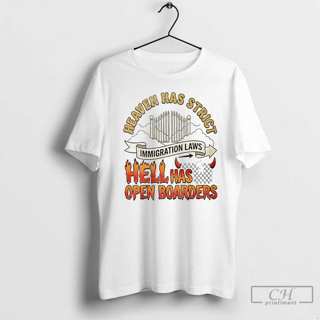 Classic Heaven Has Strict Immigration Laws Hell Has Open Borders Christmas T-Shirts, Hoodie, Sweatshirt