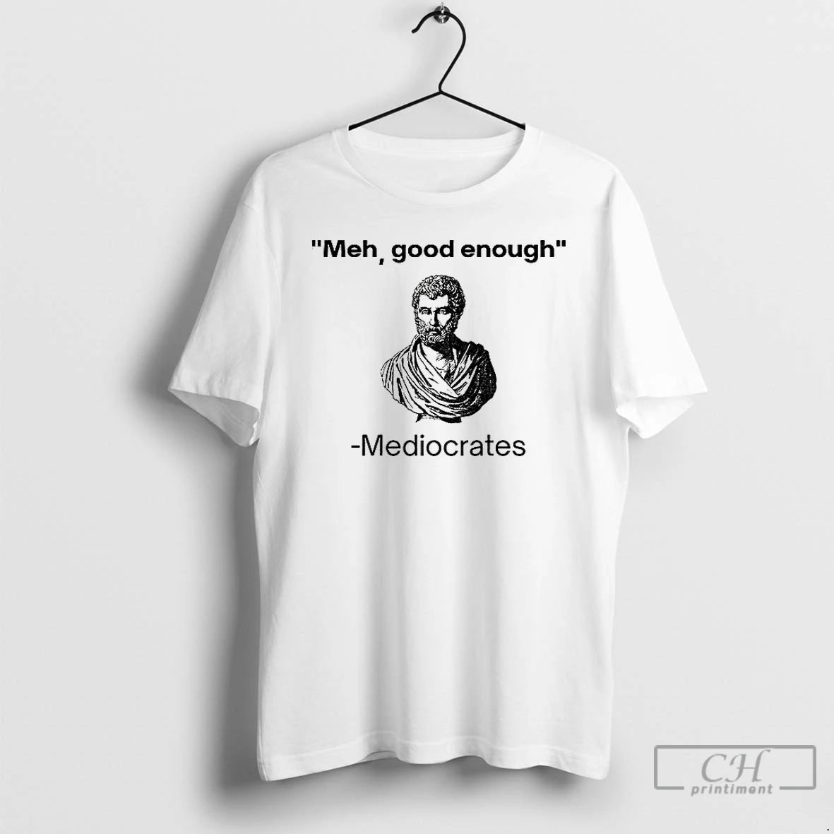 Classic Herodotus Meh Good Enough Mediocrates T-Shirts, Hoodie, Sweatshirt | AU01DripNestTees.com