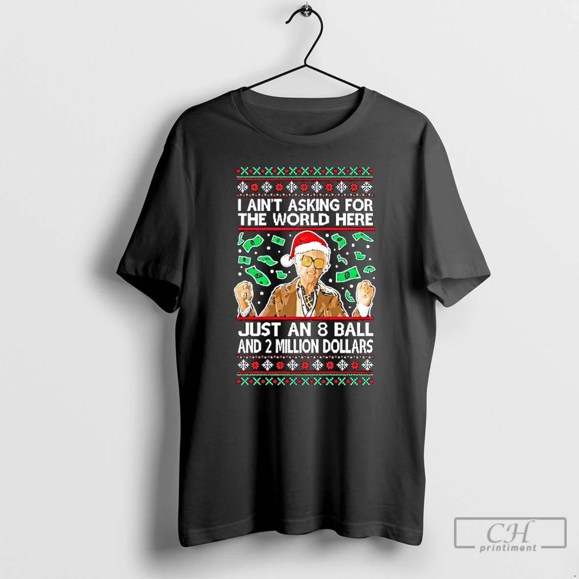 Classic I Aint Asking For The World Here Funny 8 Ball Ugly Christmas T Shirts Hoodie, Sweatshirt | AU01DripNestTees.com