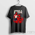 Classic I Have A Type Devils T-Shirts, Hoodie, Sweatshirt | AU01DripNestTees.com
