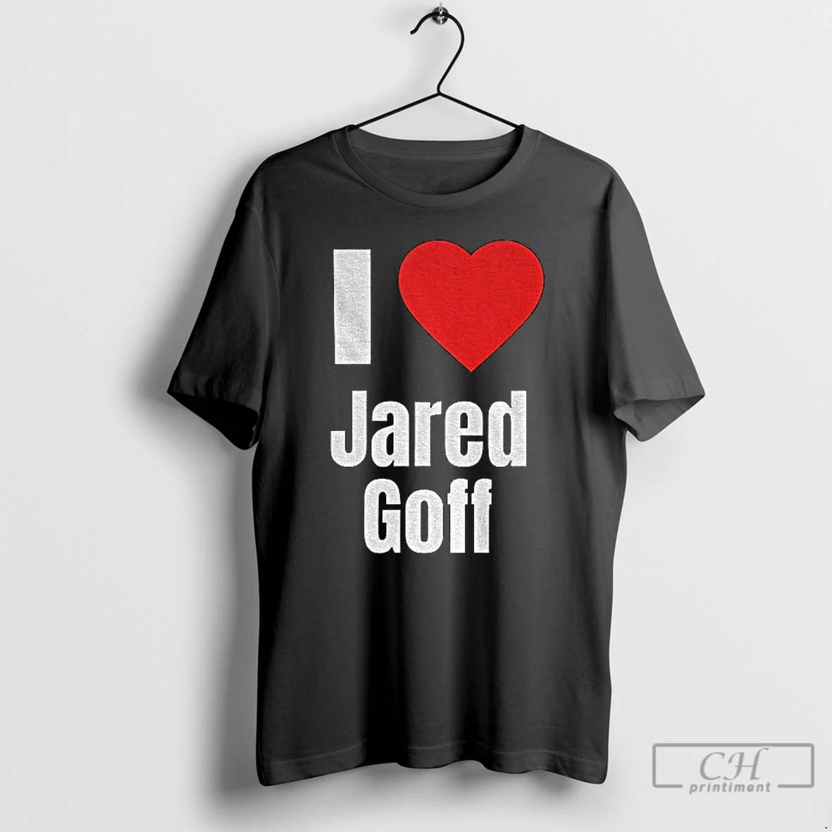 Classic I Heart Jared Goff T-Shirts, Hoodie, Sweatshirt | AU01DripNestTees.com