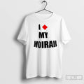 Classic I Love My Moirail Heart Graphic T-Shirts, Hoodie, Sweatshirt | AU01DripNestTees.com