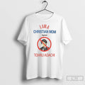 Classic I Am A Christian Mom Against Tohru Adachi T-Shirts, Hoodie, Sweatshirt | AU01DripNestTees.com