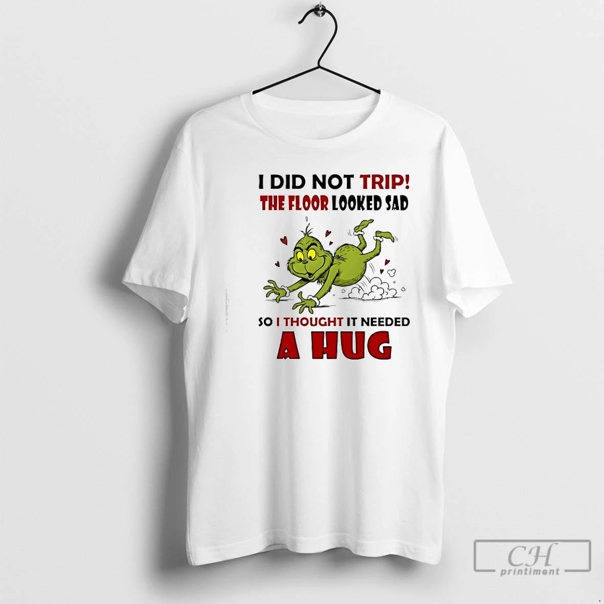 Classic I Did Not Trip The Floor Looked Sad So I Thought It Needed T-Shirts, Hoodie, Sweatshirt | AU01DripNestTees.com