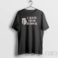 Classic I Hate Chad Zumocks T-Shirts, Hoodie, Sweatshirt | AU01DripNestTees.com