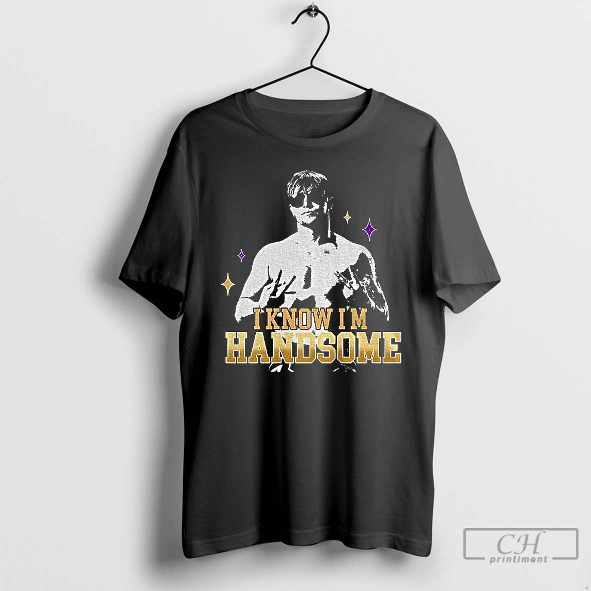 Classic I Know Im Handsome T-Shirts, Hoodie, Sweatshirt | AU01DripNestTees.com