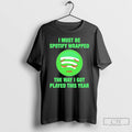 Classic I Must Be Wrapped The Way I Got Played This Year T Shirts Sweater Hoodie, Sweatshirt | AU01DripNestTees.com