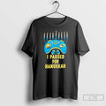 Classic I Paused For Hanukkah Menorah T-Shirts, Hoodie, Sweatshirt | AU01DripNestTees.com