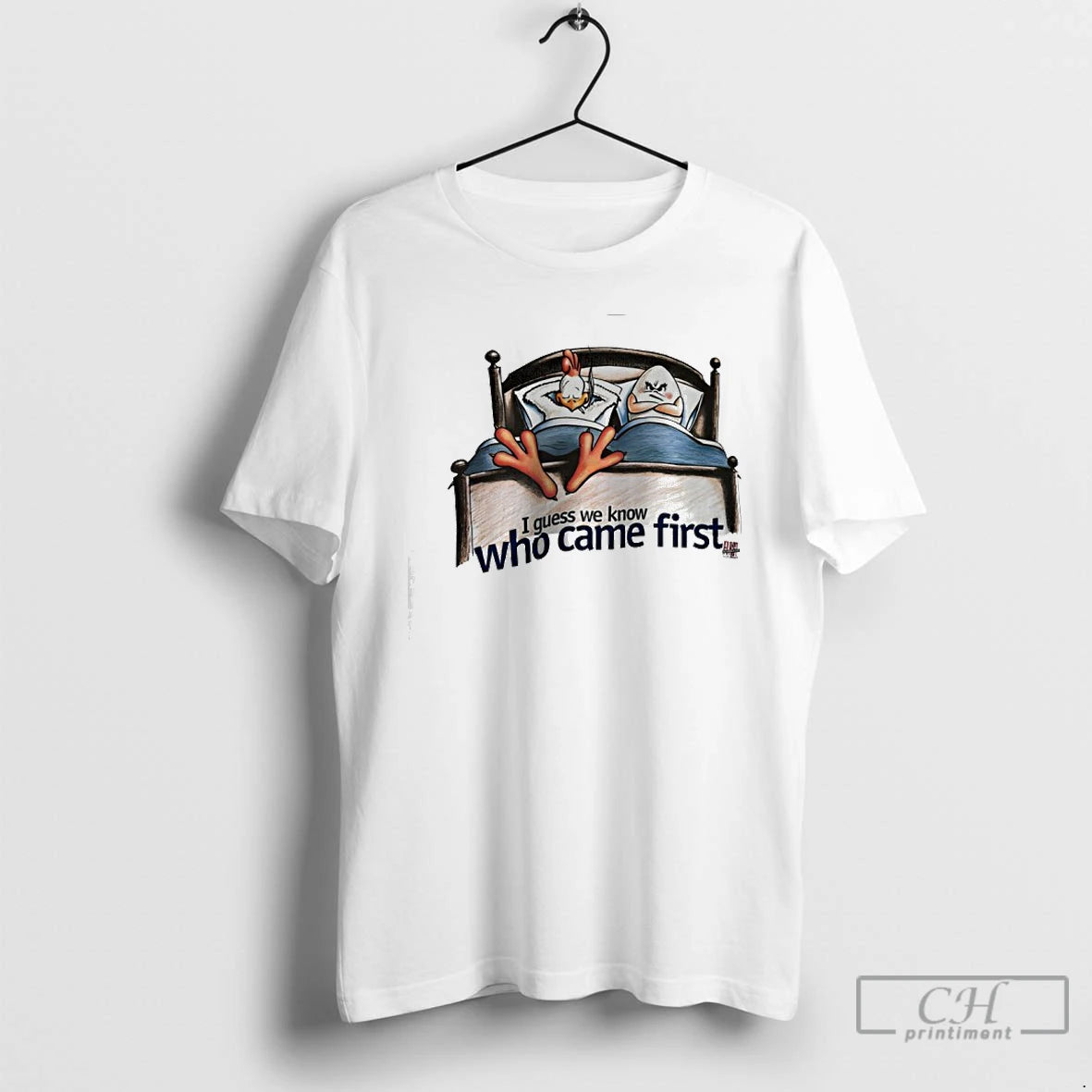 Classic I Quess We Know Who Came First T-Shirts, Hoodie, Sweatshirt | AU01DripNestTees.com