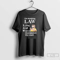 Classic Im Studying Law Lying And Ways To Manipulate The Court T-Shirts, Hoodie, Sweatshirt | AU01DripNestTees.com
