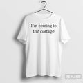 Classic Im Coming To The Cottage T-Shirts, Hoodie, Sweatshirt | AU01DripNestTees.com