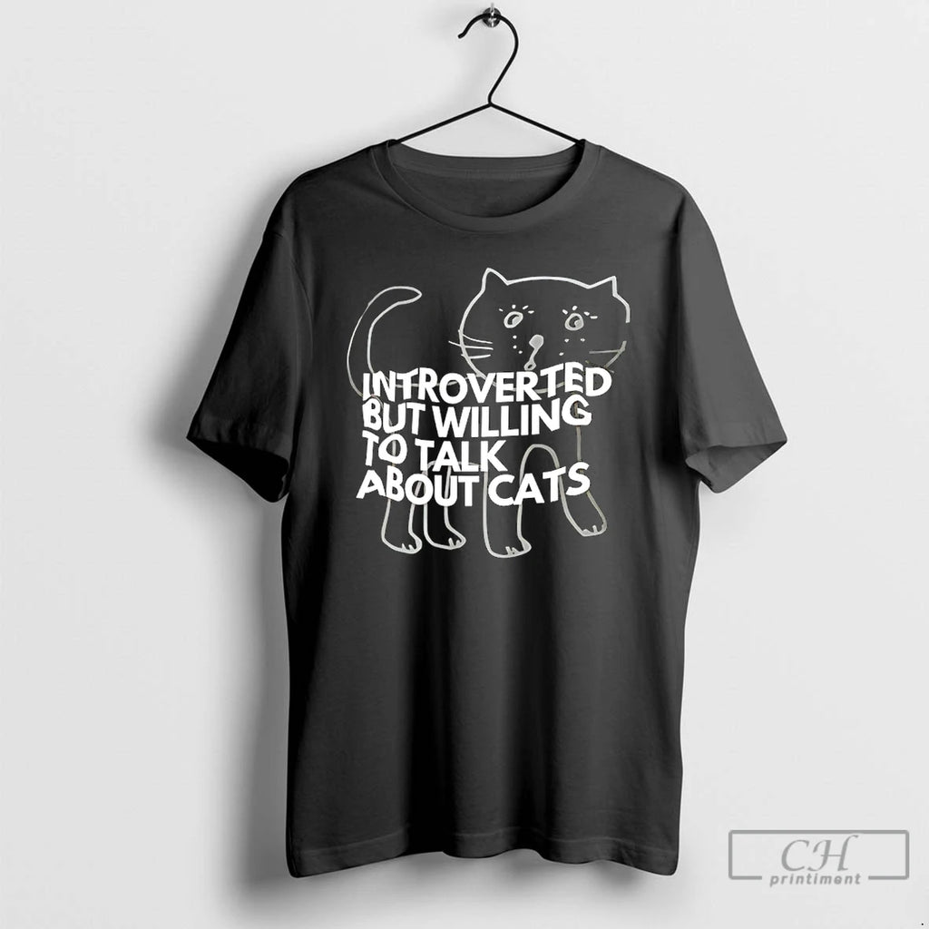 Classic Introverted But Willing To Walk About Cats T-Shirts, Hoodie, Sweatshirt | AU01DripNestTees.com