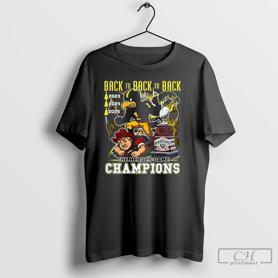 Classic Iowa Hawkeyes Back To Back To Back The Heroes Game Champions T Shirts Sweater Hoodie, Sweatshirt