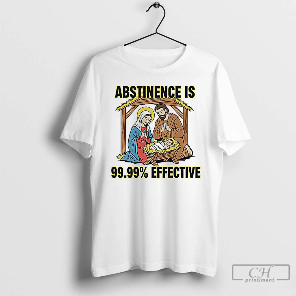 Classic Jesus Abstinence Is 99 99 Effective Meme Christmas T-Shirts, Hoodie, Sweatshirt | AU01DripNestTees.com