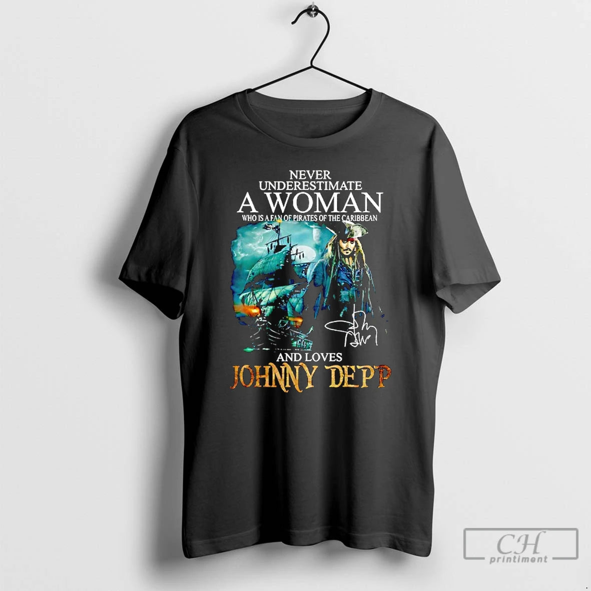 Classic Johnny Depp Never Underestimate A Woman Who Is A Fan Of Pirates Of The T-Shirts, Hoodie, Sweatshirt