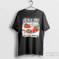 Classic Locals Only Long Island Christmas Red Truck T-Shirts, Hoodie, Sweatshirt | AU01DripNestTees.com