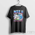 Classic Milf Man I Love Flyovers T-Shirts, Hoodie, Sweatshirt | AU01DripNestTees.com