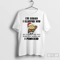 Classic Minion Im Sorry I Slapped You Never Stop Talking And I Panicked T Shirts Hoodie, Sweatshirt | AU01DripNestTees.com