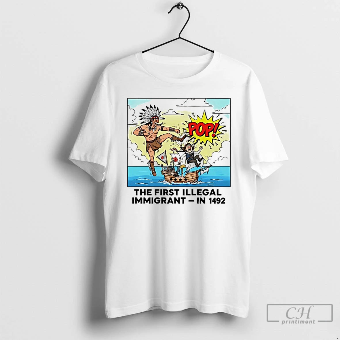 Classic Native American The First Illegal Immigrant In 1492 T-Shirts, Hoodie, Sweatshirt | AU01DripNestTees.com