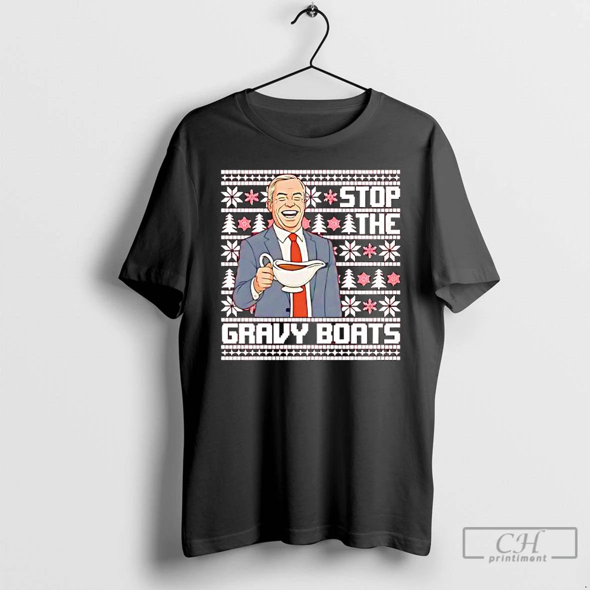 Classic Nigel Farage Stop The Gravy Boats Christmas Funny T-Shirts, Hoodie, Sweatshirt | AU01DripNestTees.com
