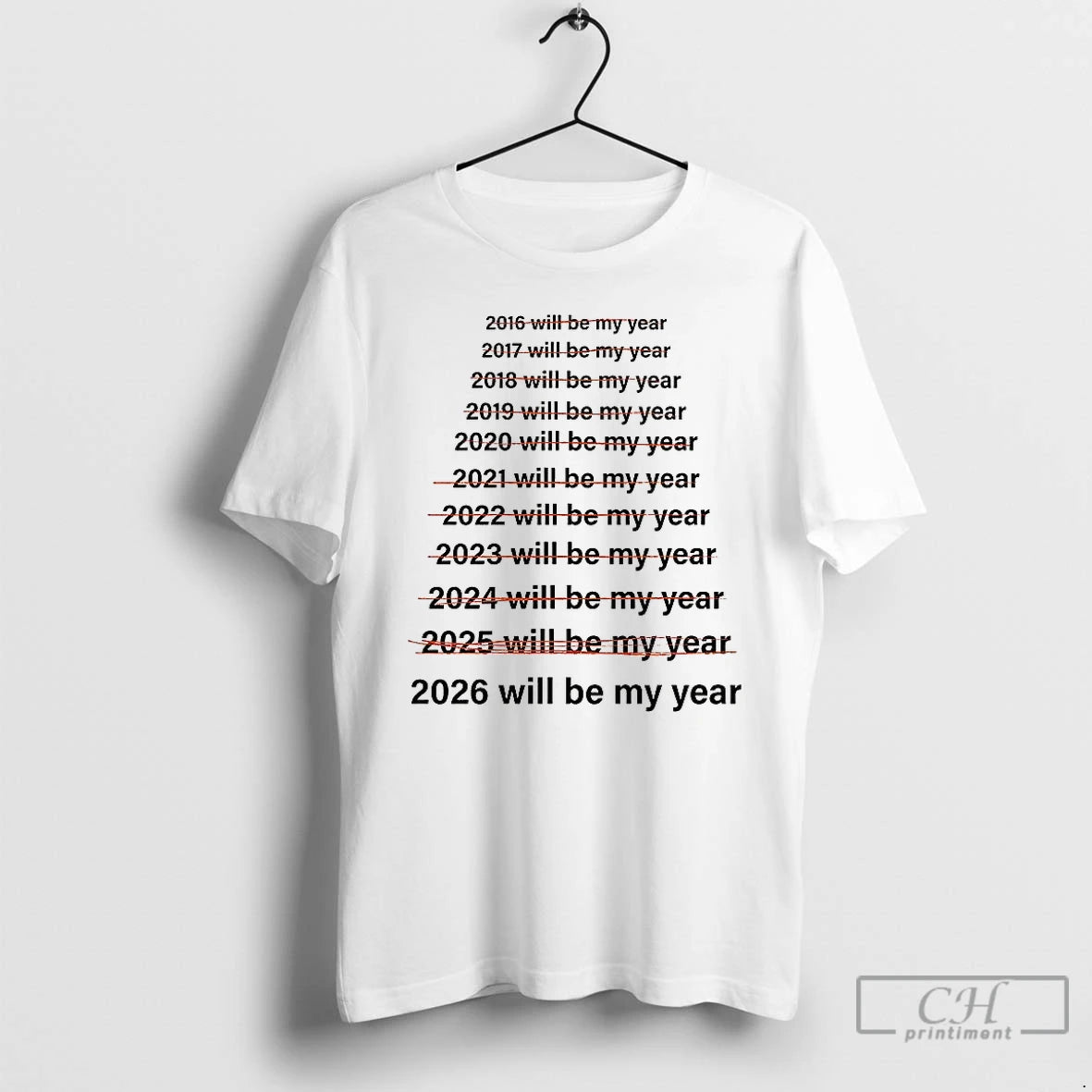 Classic Not 2025 But 2026 Will Be My Year Meme T-Shirts, Hoodie, Sweatshirt | AU01DripNestTees.com
