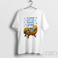 Classic O Come Let Us Adore Jim Wigan Christmas T-Shirts, Hoodie, Sweatshirt | AU01DripNestTees.com