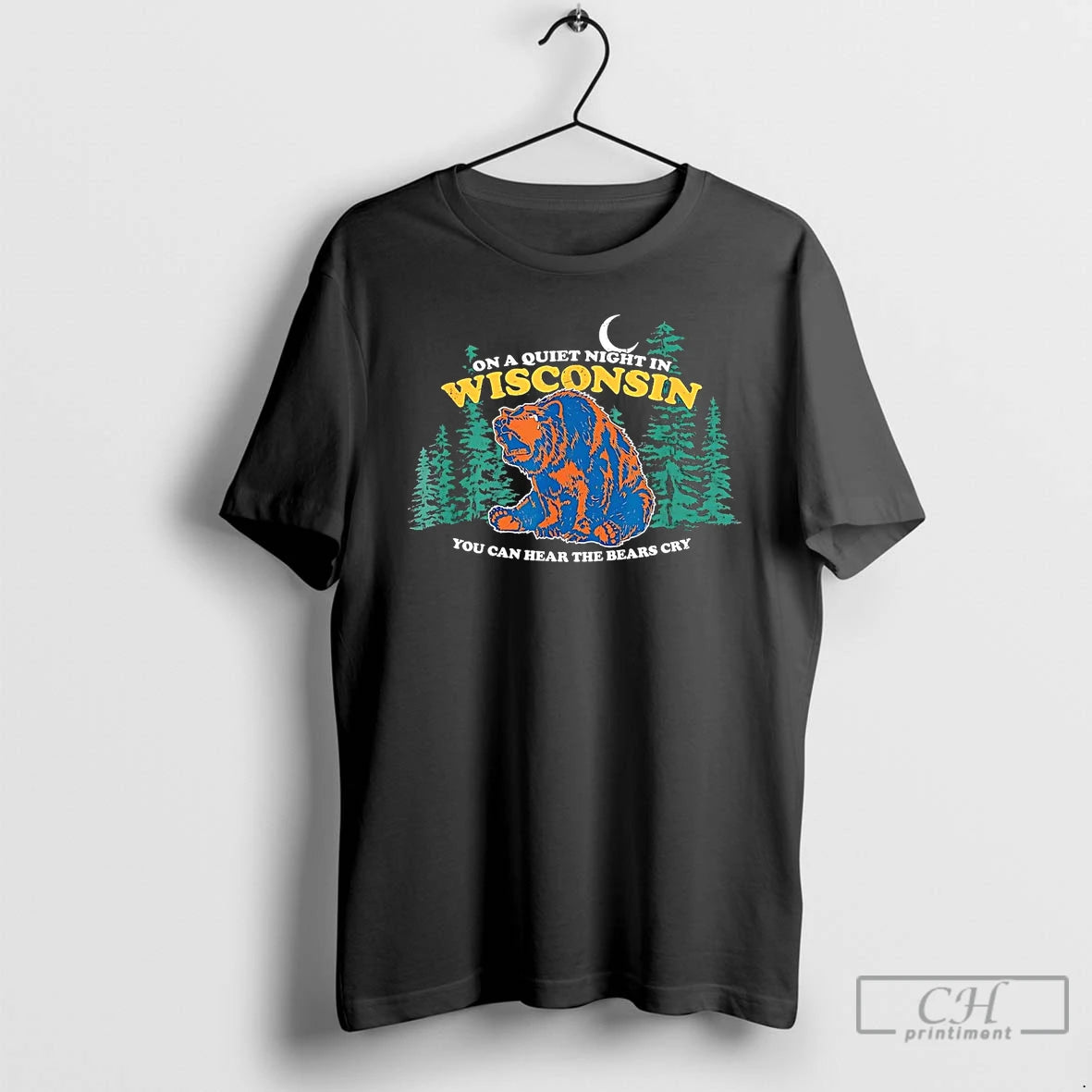 Classic On A Quiet Night In Wisconsin You Can Hear The Bears Cry T Shirts Hoodie, Sweatshirt | AU01DripNestTees.com