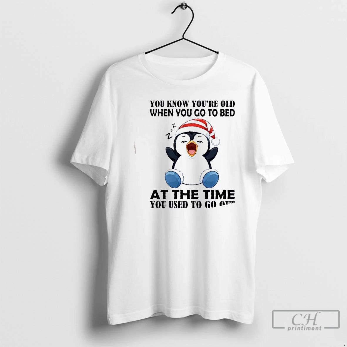 Classic Penguin You Know Youre Old When You Go To Bed At The Time You T-Shirts, Hoodie, Sweatshirt | AU01DripNestTees.com