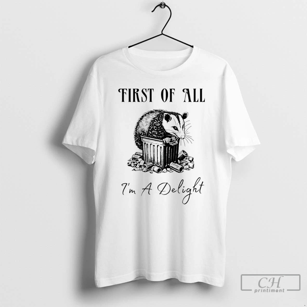 Classic Possum First Of All Im A Delight T-Shirts, Hoodie, Sweatshirt | AU01DripNestTees.com