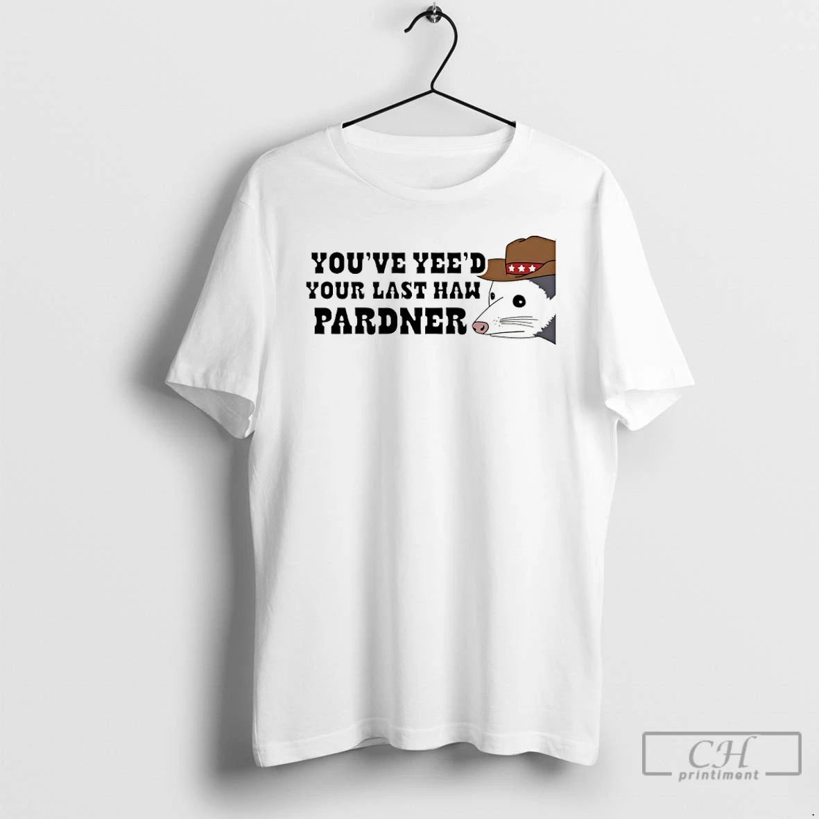 Classic Possum Youve Yeed Your Last Haw Pardner T-Shirts, Hoodie, Sweatshirt | AU01DripNestTees.com