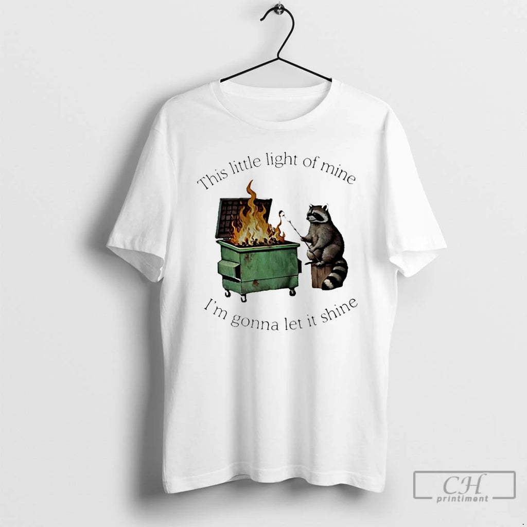 Classic Raccoon This Little Light Of Mine Im Gonna Let It Shine T Shirts Sweater Hoodie, Sweatshirt | AU01DripNestTees.com
