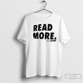 Classic Read More Read Reed 83 T-Shirts, Hoodie, Sweatshirt | AU01DripNestTees.com